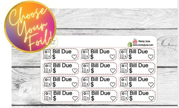 FOILED Medical Bill Due Stickers - Choose your foil!