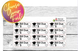 FOILED Student Loan Bill Due Stickers - Choose your foil!